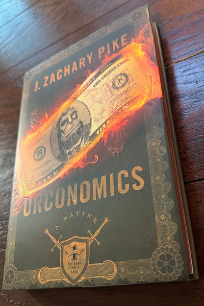 Orconomics: A Satire - Signed Premium Hardcover