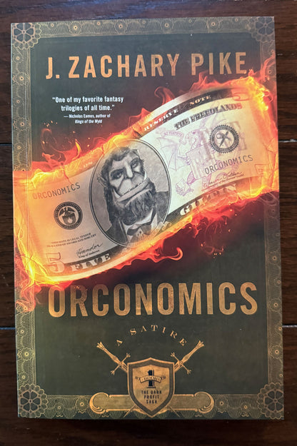 Orconomics: A Satire - Signed Paperback