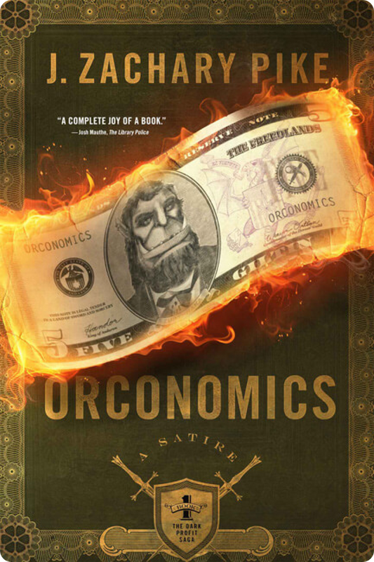 Orconomics: A Satire - Ebook